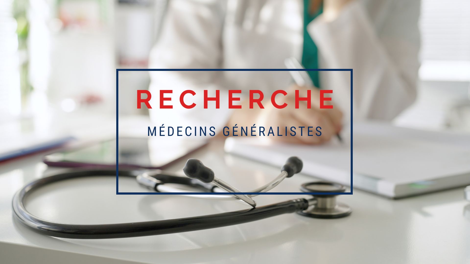 Recherche médecins généralistes