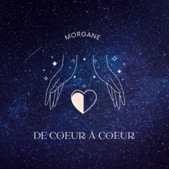 Morgane Guérisseuse De Coeur à Coeur