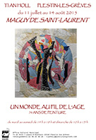 Exposition “Un monde au fil de l’âge” - Maguy de Saint Laurent