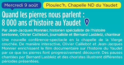 Le Circuit des Chapelles, édition 2017 - Conférence Quand les pierres nous parlent : 8 000 ans d’histoire - Yaudet